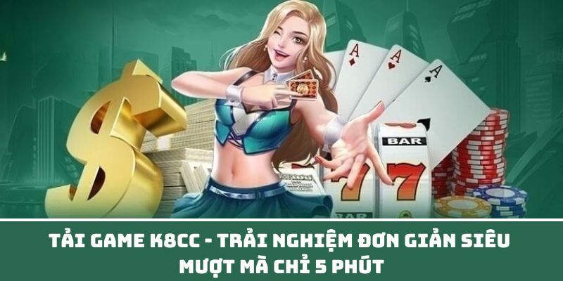 Tải Game K8CC