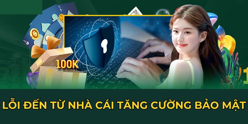 Lỗi đến từ nhà cái tăng cường bảo mật